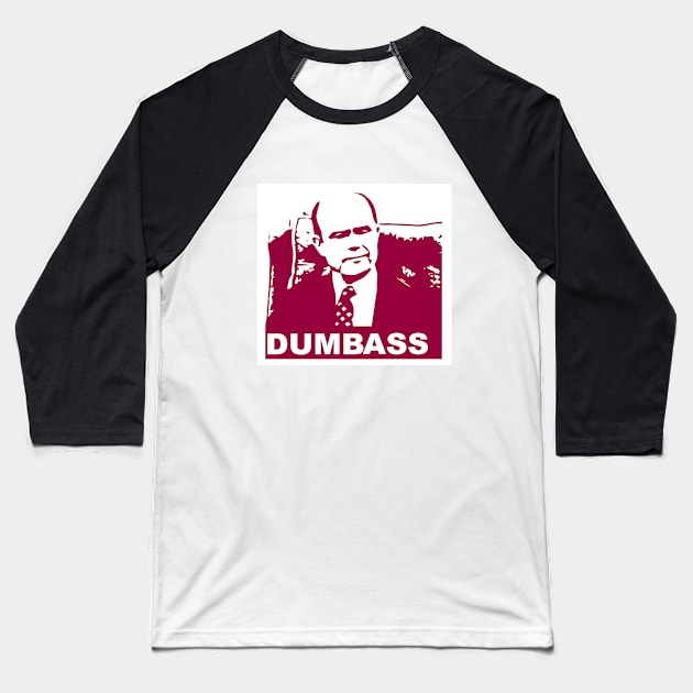 DUMBASS Baseball T-Shirt by ACGraphics